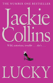 Her books have sold more than 500 million copies and have been translated into 40 languages. Lucky By Jackie Collins Used 9781849836142 World Of Books