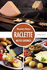 Raclette comes from the french word raclerâ, which means to scrape. it is a cheese traditionally eaten in switzerland. Hosting A Canadian Raclette Party Food Bloggers Of Canada