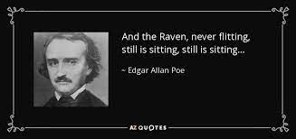 He worked on his creative writing at the time, although he didn't publish anything until the next year. Top 25 Nevermore Quotes A Z Quotes