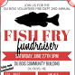 Fish Fry Fundraiser