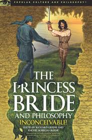 The princess bride book summary. The Princess Bride And Philosophy Ebook By 9780812699166 Rakuten Kobo United States