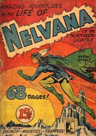 Nelvana Of The Northern Lights N 1 1945 Cover By Adrian Dingle Comic Book Covers Classic Comics Comics