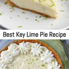 Best Key Lime Pie Recipe Best Key Lime Pie Keylime Pie Recipe Lime Pie Recipe