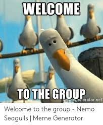 Funny quotes welcome to the team meme. Welcome To The Group Welcome Meme Me Too Meme