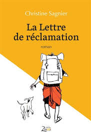 La Lettre de réclamation - broché - Christine Sagnier - Achat Livre ou  ebook | fnac