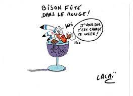 Listen to bisonfuté | soundcloud is an audio platform that lets you listen to what you love and paris. Ce Week End Bison Fute Voit Rouge Dessin De Presse Un Dessin Par Jour C Est De L Humour Lacai