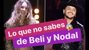 *nodal y belinda anuncian su compromiso*. 5 Curiosidades De Belinda Y Nodal Que Quizas No Las Sabias Youtube