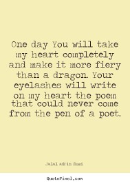 Pin By Amy Contreras On Quotable Quotes Rumi Love Quotes Rumi Quotes Quotes