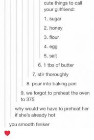 Maybe you would like to learn more about one of these? 25 Best Memes About Cute Things To Call Your Girlfriend Cute Things To Call Your Girlfriend Memes