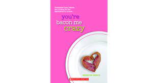This february, we're celebrating valentine's . You Re Bacon Me Crazy Wish 4 By Suzanne Nelson