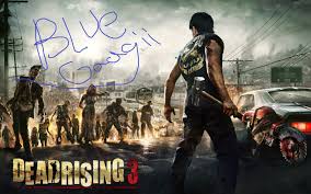 Blue Gaagii Review Dead Rising 3 Dead Rising Dead Rising 3 Dead Rising Game