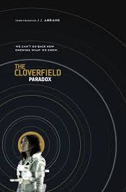 75,174 reads12 commentsadd a comment. The Cloverfield Paradox Cloverfield Book Posters Movie Posters