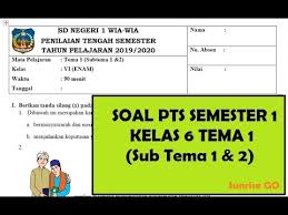 Soal uas 2 ukk pkn kelas 5 plus kunci jawaban juragan les. Soal Pts Semester 1 Kelas 6 Tema 1 Youtube