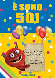 Download Libro E Sono 50 Un Libro Come Biglietto Di Auguri Per Il Compl Auguri Di Compleanno Biglietti Auguri Fai Da Te Compleanno Auguri Di Buon Compleanno