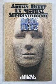 Libro La máquina superinteligente: una odisea electrónica De Berry, Adrian 