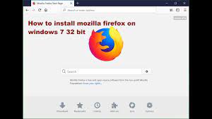 Mozilla firefox is a classic, free web browser that's been around since 2004. How To Install Mozilla Firefox On Window 7 32 Bit Youtube