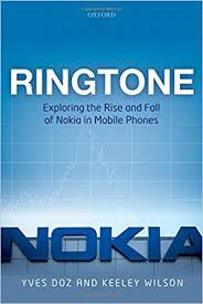 Ringtone Exploring The Rise And Fall Of Nokia In Mobile