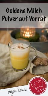 Schnelles Rezept Fur Goldene Milch Schnelle Rezepte Rezepte