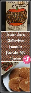 Trader Joe S Gluten Free Pumpkin Bread And Muffin Baking Mix Trader Joes Gluten Free Gluten Free Pumpkin Pancakes Pumpkin Pancake Mix