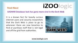 All hidden service is listed with dark web link and a short description so that you can understand what they are offering to their readers before browsing. Calameo Aadhar Database Leak Has Gone More Viral In The Dark Web