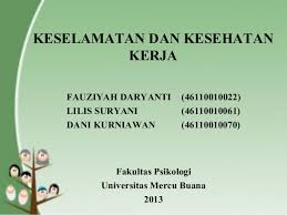 Direktorat bina k3 kementerian ketenagakerjaan ri. Ppt Kesehatan Dan Keselamatan Kerja K3