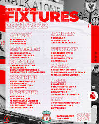 Full match schedule confirmed for next season. Liverpool Fc Our 2021 22 Premier League Fixtures Have Facebook