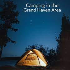 Maybe you would like to learn more about one of these? Camping In The Grand Haven Area Grand Haven