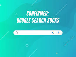 Science Confirms Google Search Sucks Now