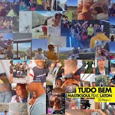 In the next year, you will be able to find this playlist with the next title: Download Mp3 Mastiksoul Tudo Bem Feat Laton 2020 Somusicanova Com