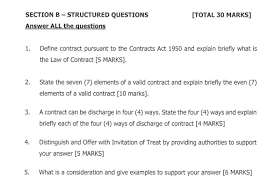 Section 2 (a) of the contracts act, 1950 states that when one. Total 30 Marks Section B Structured Questions Chegg Com