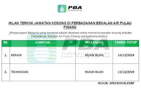 Pulau pinang.kedah, kelantan, melaka, negeri sembilan, pahang, perak, perlis, pulau pinang, sabah. Iklan Jawatan Kosong Perbadanan Bekalan Air Pulau Pinang Ambilan November Disember 2019