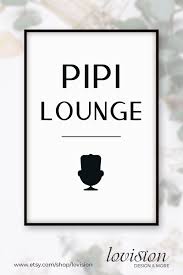 Lustiges Typografie Poster Pipi Lounge Spruch Toilette Wc Wandbild Skandinavisch Wohnen Wand Design Sofort Download Ikea Rahmen In 2020 Calm Artwork Lounge Design