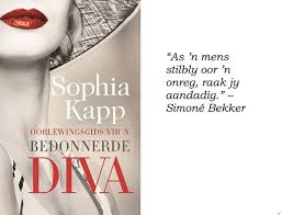 Us Woordfees 2016 Onderhoud Sophia Kapp Oor Oorlewingsgids Vir N Bedonnerde Diva Litnet