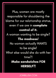  How To Find Empowerment In Being Single Blush Life Coaching Flirting Quotes Funny Life Advice Relationship