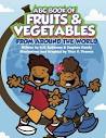 ABC Book of Fruits & Vegetables From Around the World: Robinson ...