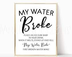 My Water Broke Baby Shower Game My Water Broke Baby Shower Sign In 2021 Baby Shower Games Baby Shower Signs Frozen Baby Shower