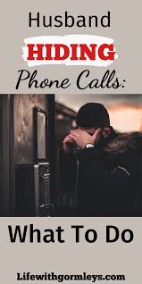 Husband Hiding Phone Calls What To Do In 2020 Marriage Advice Prayer Partner Love And Marriage