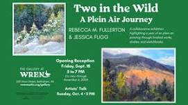 Two in the Wild-Opening Reception