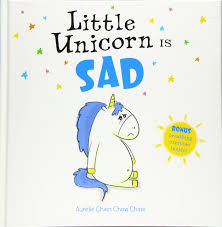 Little Unicorn Is Sad Little Unicorn 3 Chien Chow Chine Aurelie 9780316531900 Amazon Com Books We create products designed to inspire precious childhood wonderments. little unicorn is sad little unicorn