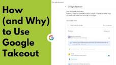 How (and Why) to Use Google Takeout - YouTube