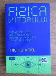 Rational synergy svn cvs git tfs. Michio Kaku Fizica Viitorului Cum Va Influenta Stiinta Destinul Omenirii Si Viata De Zi Cu Zi In Anul 2100 CumpÄƒrÄƒ