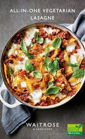 All In One Vegetarian Lasagne Waitrose Food Vegetarian Lasagne Vegetarian Dinners