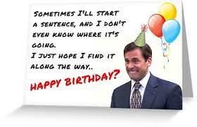 The Office Show Birthday Card Michael Scott Dwight Schrute Greeting Card By Willow Days Funny Birthday Cards Birthday Cards Office Quotes