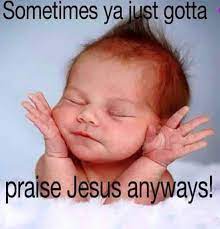 Praise Him For All Things Great And Small Praise Funny Christian Memes Faith Inspiration