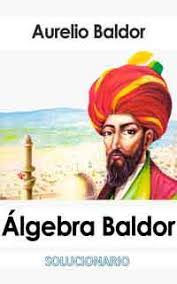 Álgebra es un libro del matemático cubano aurelio baldor. Algebra Baldor Descargar Pdf Educalibre