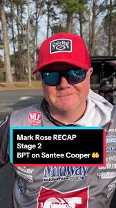 Mark Rose RECAPS stage 2 of the Bass Pro Tour