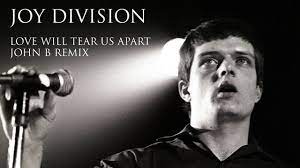 Joy Division Love Will Tear Us Apart John B Remix Youtube