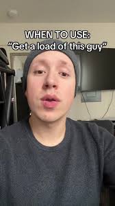 get a load of this guy #tutorial #english #fyp