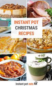 25 Christmas Instant Pot Recipes With Vegan Gluten Free Options Instant Pot Recipes Recipes Christmas Food Dinner