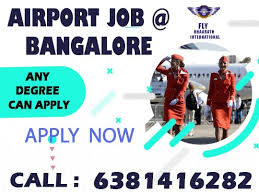 Airport Job @Bangalore Call now : 6381416282